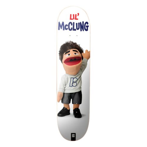 37 Plan B - Lil buddies "Mc Clung"- 8.25 x 32